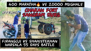 400 maratha vs 20000 mughal greatest battle Chakanfort Sangram durg best place visit near Pune