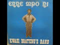 Kwasi Boateng's Band - Adee a obi wo (Ghana)