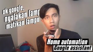 Home Automation Pakai Google Assistant Dan NodeMcu Bahasa Indonesia