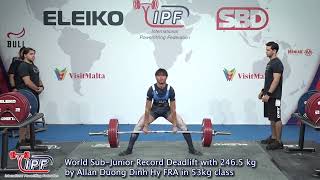 World Sub-Junior Record Deadlift with 246.5 kg by Allan Duong Dinh Hy FRA in 53kg class