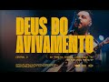 Deus do Avivamento (Ao Vivo) | CENTRAL 3 - Pevê Brito