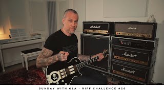 SUNDAY WITH OLA - Riff Challenge #26