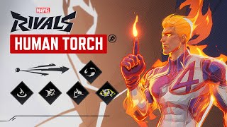 Give me 8 mins and I'll explain EVERY HUMAN TORCH Ability | Marvel Rivals