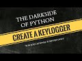 Create a Keylogger with Python