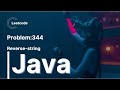 Reverse String LeetCode 344 Explained  Two Pointer Technique  Java Coding Interview Prep