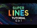 Super Lines tutorial