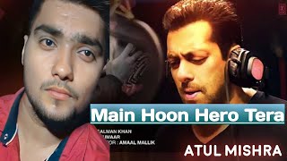 Main Hoon Hero Tera ||atul mishra || Salman Khan || Amaal Mallik Music Company: T-Series.