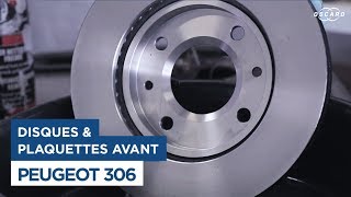 Changer les Disques et Plaquettes de frein avant - Peugeot 306