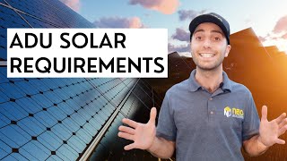 Accessory Dwelling Unit (ADU) Solar Requirements in California - September 2020 Update
