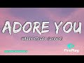 Harry Styles - Adore You (Lyrics)