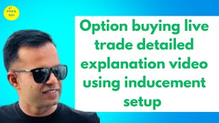 Option buying Live trade | Inducement setup |Liquidity trading | Trap Trading