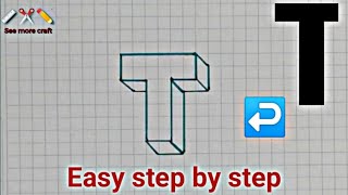 How to draw 3d T #3dart #drawing
