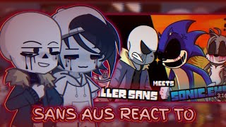 Sans aus react to Sonic.Exe & Tail.Exe Meets Killer Sans and Lost Silver