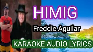HIMIG Freddie Aguilar KARAOKE AUDIO LYRICS