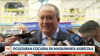 Banda criminal internacional enviaban cocaína en maquinaria agrícola desde Chile a Europa