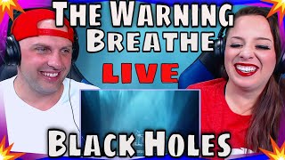 #reaction To The Warning - Black Holes and Breathe for the 1st time live - CDMX 28.Oktober 2023