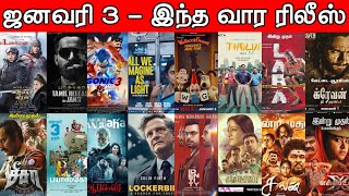 Weekend Release | Jan 3rd - Theatres, OTT \u0026 Tamil Dubbing Releases | New Movies | Updates