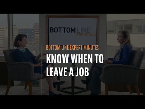 Know When to Leave a Job Know When to Leave a Job