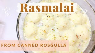 RASMALAI from canned(store-bought) Rasgulla | Hindi recipe