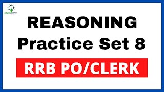 🔴RRB PO Seating Arrangement, Syllogism & Alphanumeric Reasoning Practice Set 8