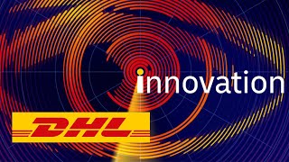 Leverage the DHL Logistics Trend Radar to plan for the future