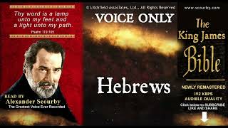 58 |  Hebrews { SCOURBY AUDIO BIBLE KJV }  "Thy Word is a lamp unto my feet"  Psalm: 119-105