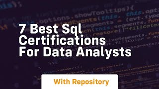 7 best sql certifications for data analysts