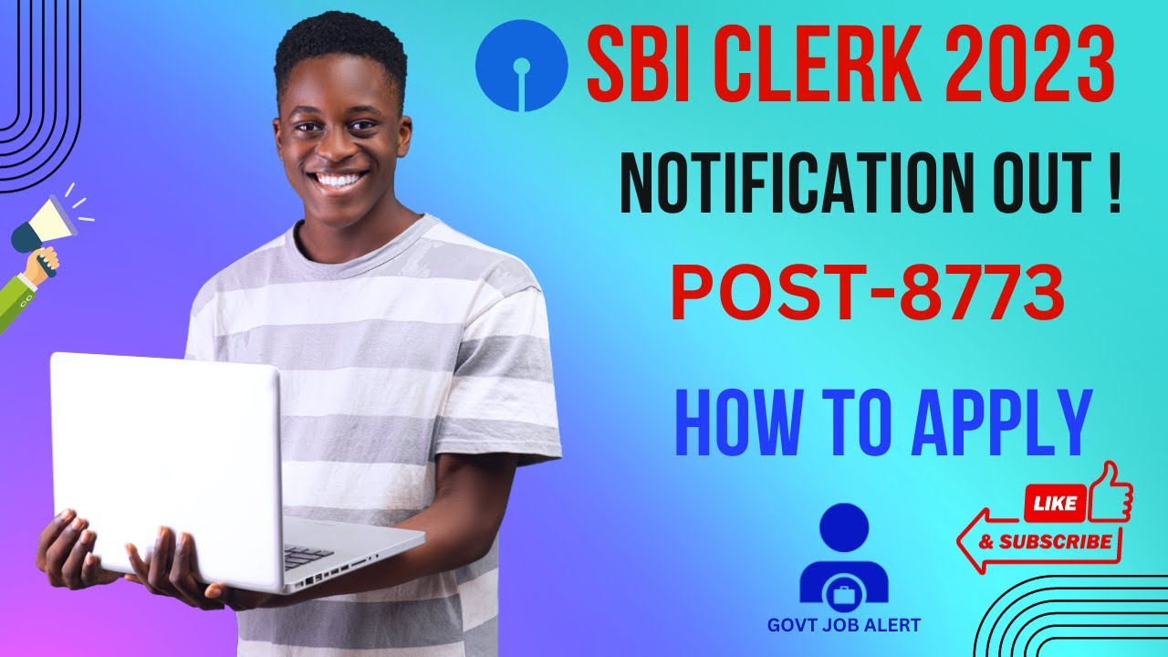 SBI Clerk 2023 Notification Out For 8773 Vacancies | SBI Clerk ...