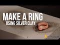 How To Make A Ring Using Silver Clay