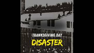 Thanksgiving Day Disaster