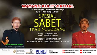 LIVE WAYANG KULIT SPEKTAKULER '' SPESIAL SABET '' KI SUDIR RONGGO DARSONO & KI AGUNG MULYANTO