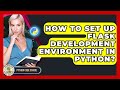 How To Set Up Flask Development Environment In Python? - Python Code School