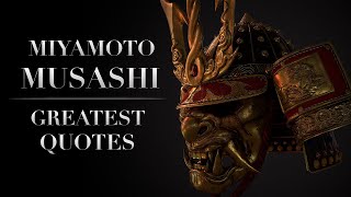 Miyamoto Musashi - Greatest Quotes | The Lone Samurai