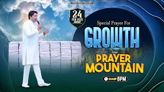 PRAYER MOUNTAIN | 🔴LIVE SPECIAL PRAYER FOR GROWTH | 24-02-2025 | ANM