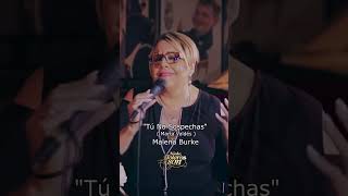 Tú No Sospechas - Malena Burke - Noche, Boleros y Son #shorts
