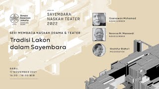 Road to Sayembara Naskah Teater 2022: Tradisi Lakon dalam Sayembara