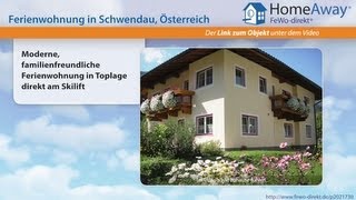 Tirol: Moderne, familienfreundliche Ferienwohnung in Toplage direkt am - FeWo-direkt.de Video