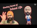 Sharing Secret of School Life | Harshdeep Ahuja