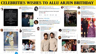 Heros & Heroines Birthday Wishes To Allu Arjun | Samantha, NTR, Ram Charan, Pooja Hedge, Mahesh Babu