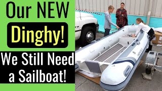 Why did we buy a Dinghy? [HIGHFIELD 340]  Ep. 1 [ Sailing ]