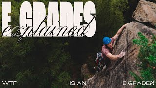 WTF is an E Grade?! || Trad Climbing Grades Explained