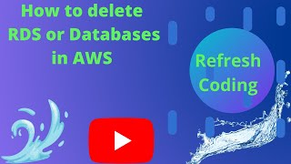 How to delete RDS or Database in AWS