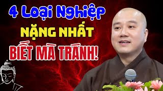 Ở Đời Có 4 Loại Nghiệp Rất Nặng Nên Biết Mà Tránh (Cực Hay) | Giảng Sư Thích Pháp Hoà Hay Nhất