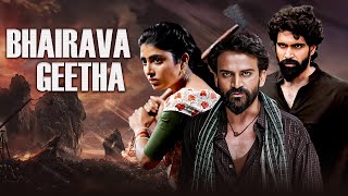 Bhairava Geetha (2018) - Superhit Hindi Movie | Dhananjaya, Irra Mor | Action Movie