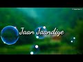Soniye hiriye teri yaad andi e