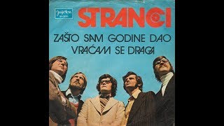 Stranci – Zašto Sam Godine Dao *1973* /// *vinyl*