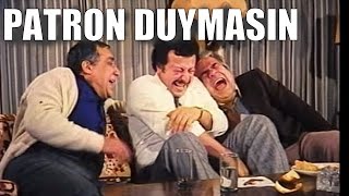 Patron Duymasın - Eski Türk Filmi Tek Parça