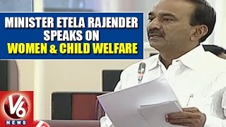 Minister Etela Rajender Speaks On Women \u0026 Child Welfare | TS Legislative Council | V6 News