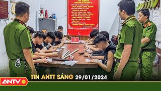 Tin tức an ninh trật tự nóng, thời sự Việt Nam mới nhất 24h sáng 29/1 | ANTV