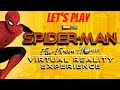 Let's Play SPIDERMAN: FAR FROM HOME VR EXPERIENCE | PSVR